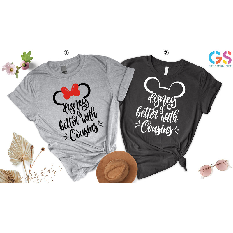 Disney is Better With My Cousin T-shirt, Disneyland Cousin Shirt, Cousin Crew, Cousin Squad, Disneyland Shirt, Cousin Cruise,Gift For Cousin - 7.jpg