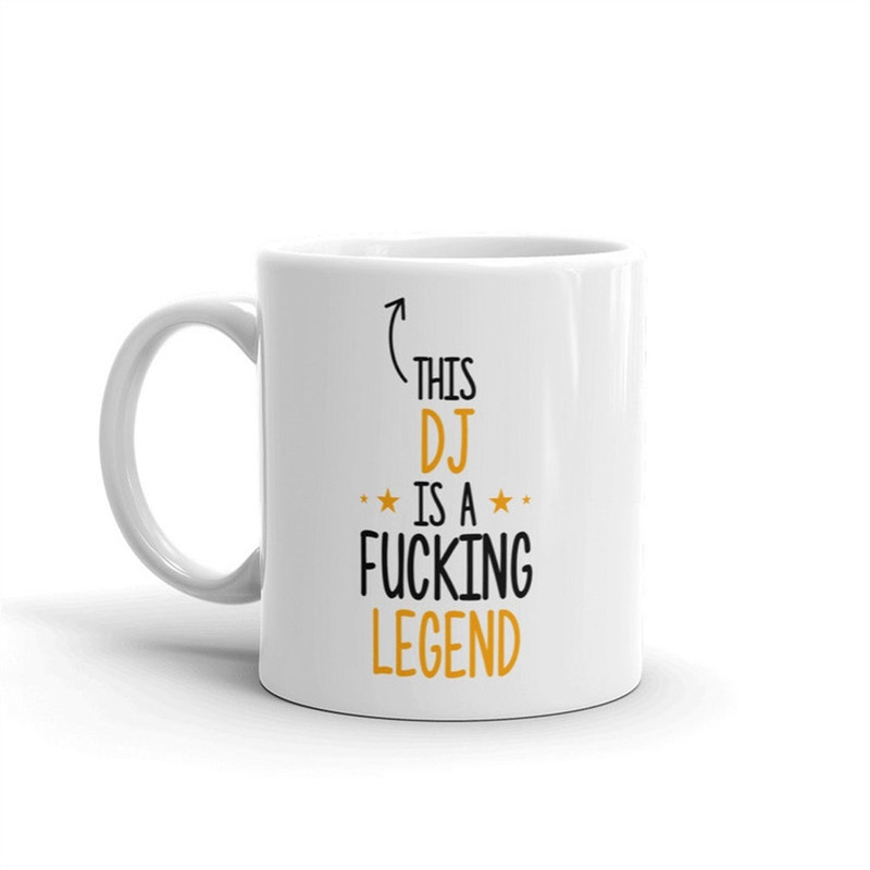 MR-382023164348-this-dj-is-a-fucking-legend-mug-thank-you-gift-for-dj-best-dj-image-1.jpg