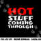 Hot Stuff Coming Through Funny Thanksgiving png, sublimation copy.jpg