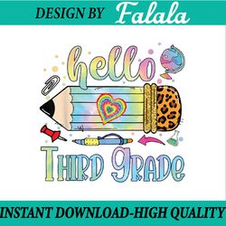 hello 3rd grade leopard pencil tie dye back to school kids png, first day of school png, back to school png, digital dow