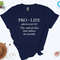 Pro-life Shirt,Pro Life Definiton Shirt,Choose Life Shirt,Human Rights,Anti Abortion,Republican Shirt,Christian Conservative,Save the Babies - 6.jpg