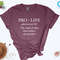 Pro-life Shirt,Pro Life Definiton Shirt,Choose Life Shirt,Human Rights,Anti Abortion,Republican Shirt,Christian Conservative,Save the Babies - 7.jpg