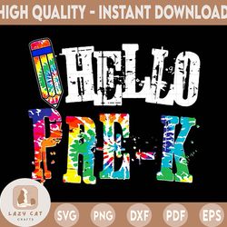 hello pre-k tie dye png, first day of school png, pre-k png, pre-k teacher png, preschool png, back to school png