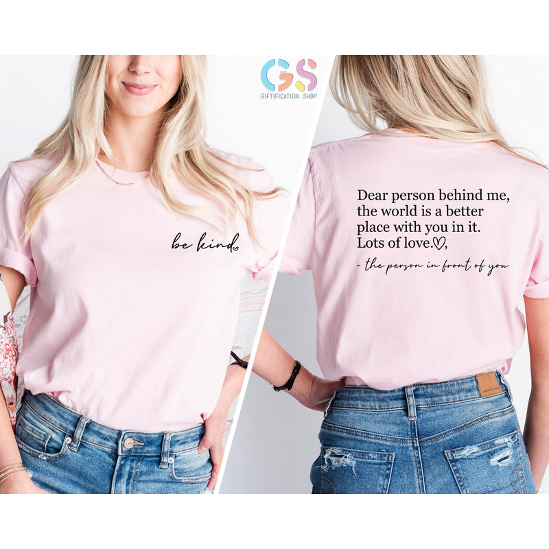 Dear Person Behind Me Shirt, Positive Shirt , Teacher Team Shirts, Mental Health , Inspirational Shirt, Motivational Shirt, Positive Quotes - 4.jpg