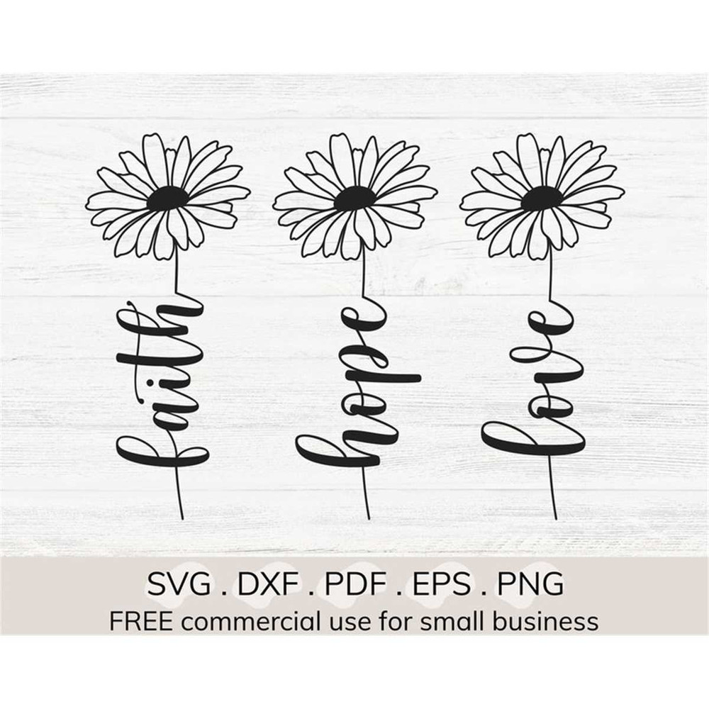 MR-38202317113-faith-hope-love-svg-daisy-svg-faith-svg-for-shirts-flowers-image-1.jpg