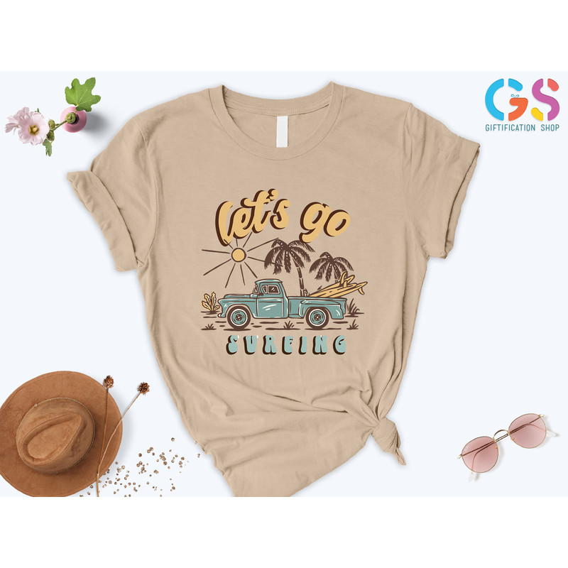 Lets Go Surfing Shirt, Surf Shirt, Vintage Surf Shirt, Summer Surfing Shirt, Cool Surfing Shirt, Summer Trip Shirt, Beach Life Shirt - 2.jpg