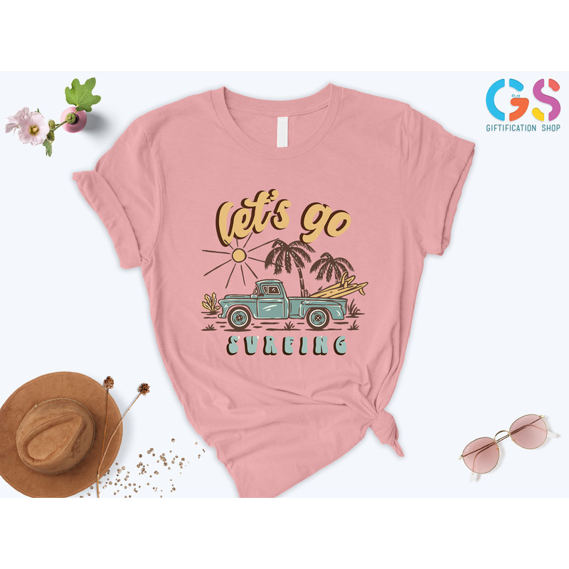 Lets Go Surfing Shirt, Surf Shirt, Vintage Surf Shirt, Summer Surfing Shirt, Cool Surfing Shirt, Summer Trip Shirt, Beach Life Shirt - 6.jpg