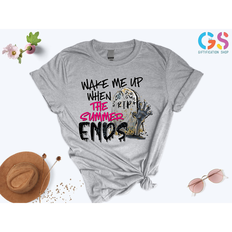 Wake Me Up Summer Ends Shirt, Summer Halloween Shirt, Halloween Lovers Shirt, Halloween Funny Shirt, Spooky Season Shirt, Rip Shirt - 3.jpg