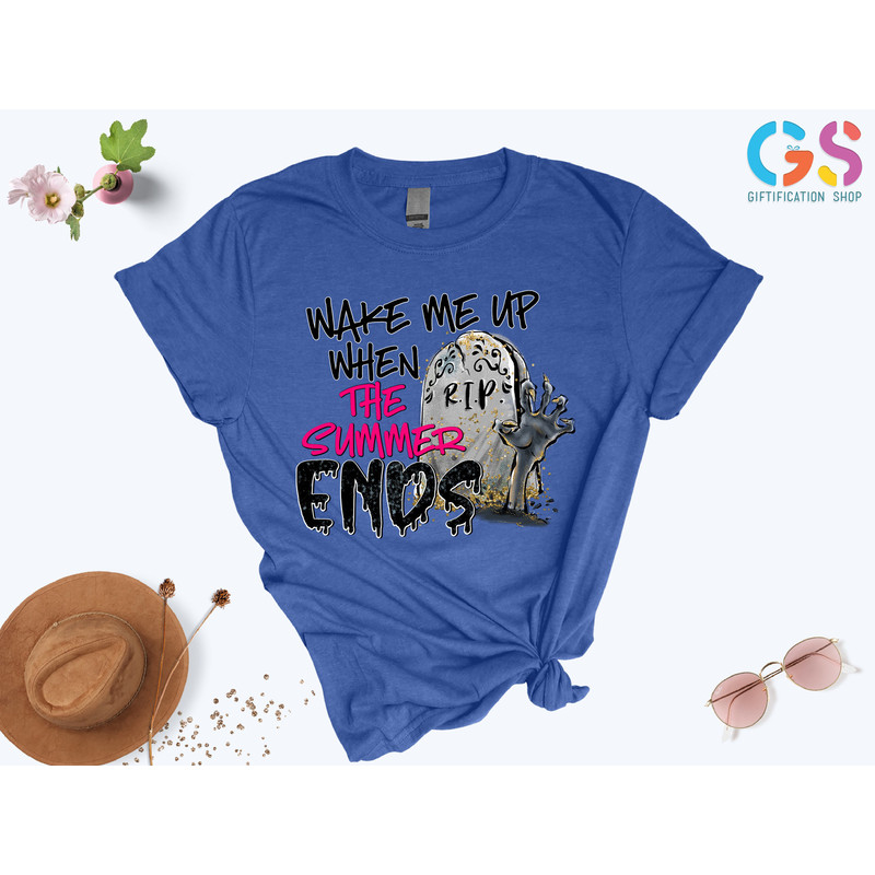 Wake Me Up Summer Ends Shirt, Summer Halloween Shirt, Halloween Lovers Shirt, Halloween Funny Shirt, Spooky Season Shirt, Rip Shirt - 5.jpg