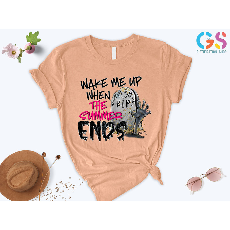 Wake Me Up Summer Ends Shirt, Summer Halloween Shirt, Halloween Lovers Shirt, Halloween Funny Shirt, Spooky Season Shirt, Rip Shirt - 6.jpg