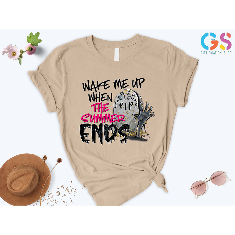 Wake Me Up Summer Ends Shirt, Summer Halloween Shirt, Halloween Lovers Shirt, Halloween Funny Shirt, Spooky Season Shirt, Rip Shirt - 7.jpg