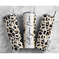 cheetah print add your own name, 20oz sublimation tumbler designs, skinny tumbler wraps template - 282 pattern