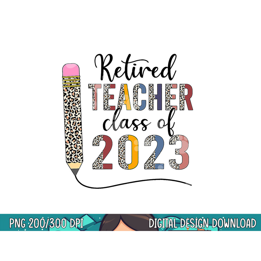 retired teacher class of 2023 retiring teacher retirement copy.jpg