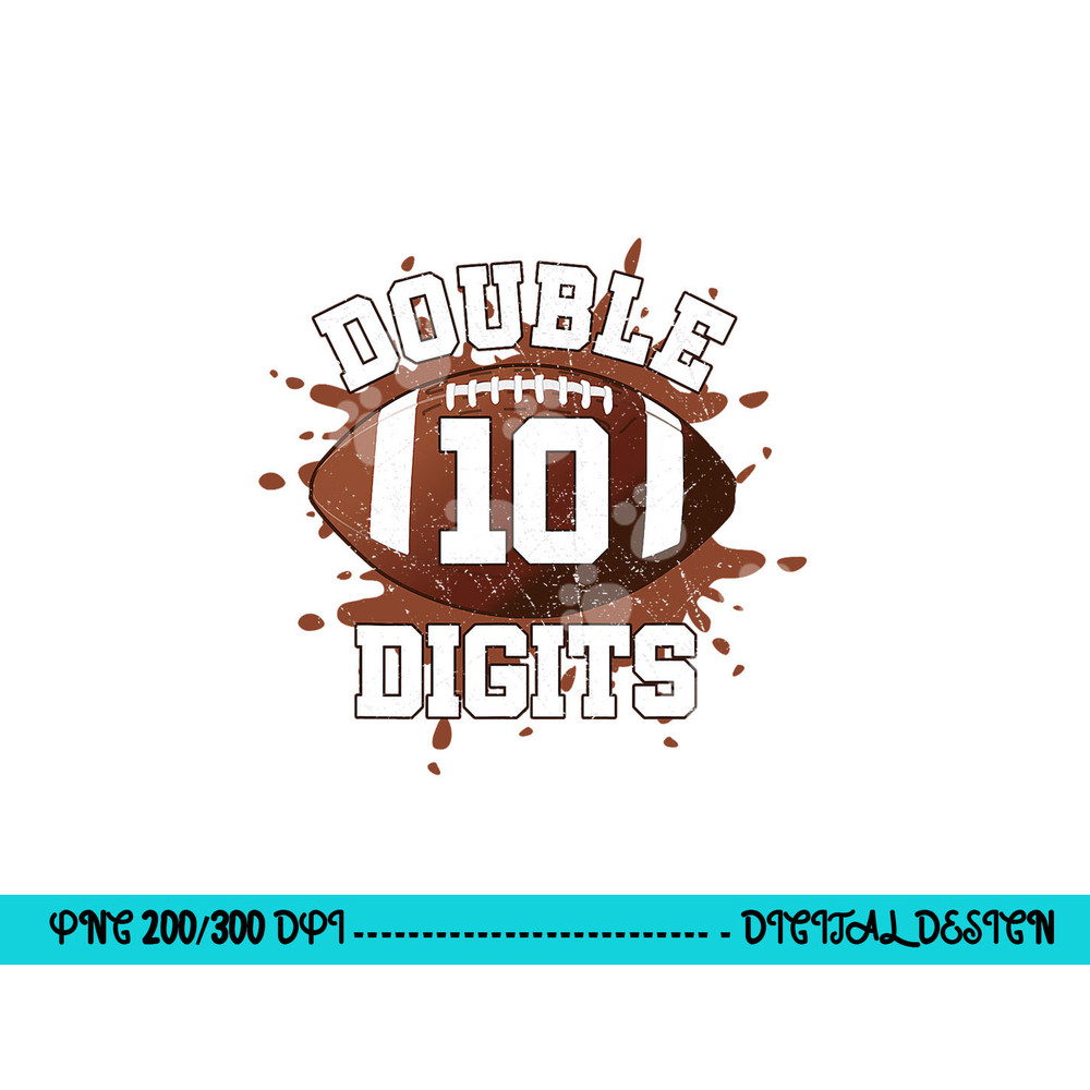Double Digits Birthday Decorations Boy 10 Football 10th Bday png, sublimation copy.jpg