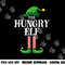 Hungry Elf Matching Family Group Christmas Party png, sublimation copy.jpg