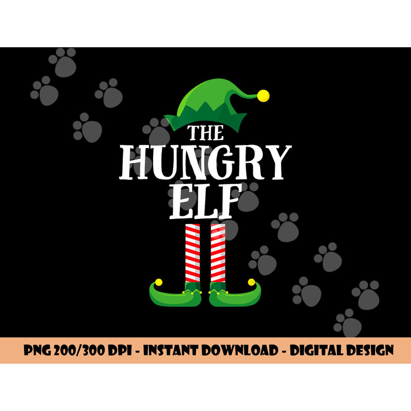 Hungry Elf Matching Family Group Christmas Party png, sublimation copy.jpg