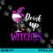 Drink Up Witches Wine Lover Drinking Halloween Costume png,sublimation copy.jpg