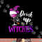 Drink Up Witches Wine Lover Drinking Halloween Costume png,sublimation copy.jpg