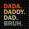 MR-382023202112-bye-bruh-svg-dada-daddy-dad-bruh-svg-bye-bruh-dad-svg-image-1.jpg
