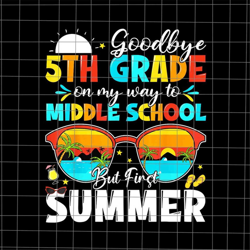 MR-38202320325-goodbye-5th-grade-on-my-way-to-middle-school-png-schools-image-1.jpg