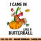 I Came In Like A Butterball Thanksgiving Turkey Costume png, sublimation copy.jpg