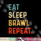 Eat Sleep Brawl Repeat Gamer png, sublimation copy.jpg