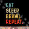 Eat Sleep Brawl Repeat Gamer png, sublimation copy.jpg
