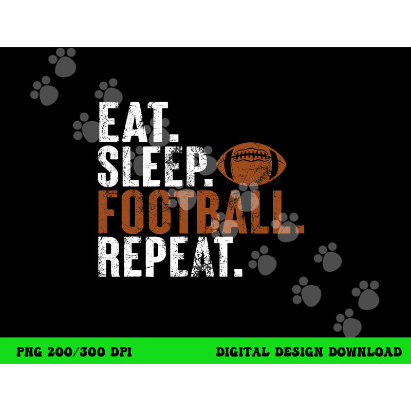 eat sleep football repeat football lover sport player copy.jpg
