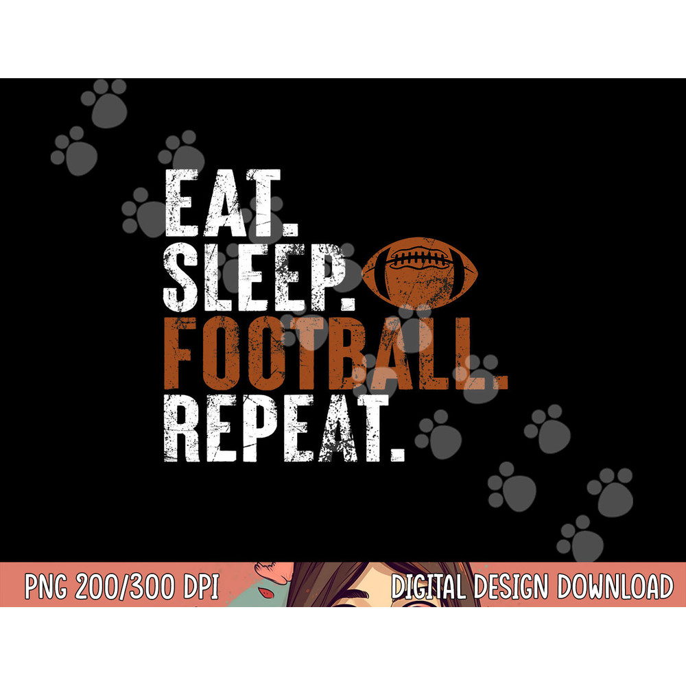 eat sleep football repeat football lover sport player copy.jpg
