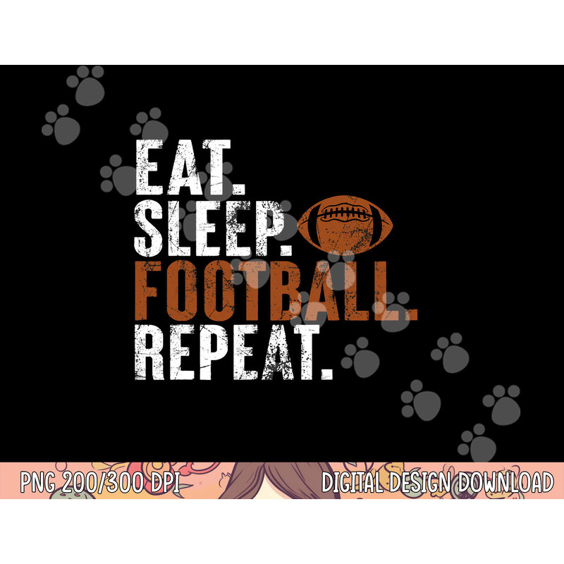 eat sleep football repeat football lover sport player copy.jpg