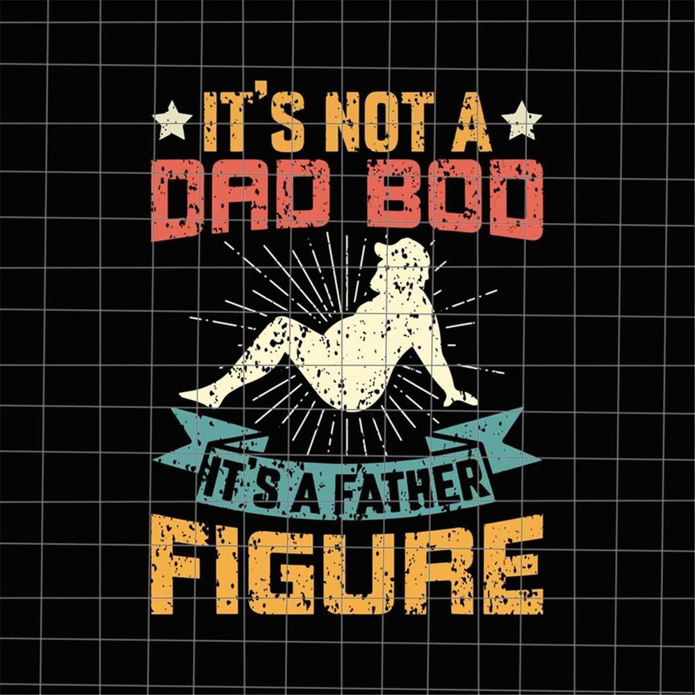 MR-382023213721-its-not-a-dad-bod-its-a-father-figure-svg-quote-image-1.jpg