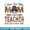 I Have Two Titles Mom & Teacher Mothers Day Leopard png, sublimation copy.jpg