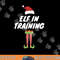 Elf In Training Tshirt, Christmas Elves Family Gift Shirt copy.jpg