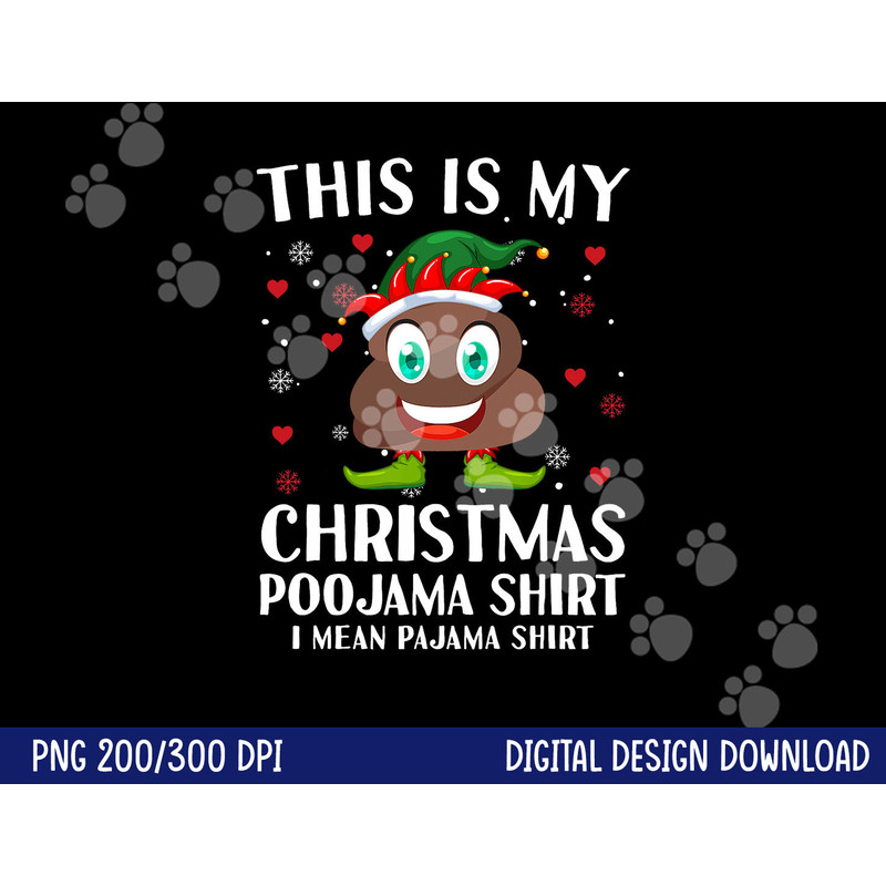 Elf Poop Pajama This Is My Christmas Poojama png, sublimation copy.jpg