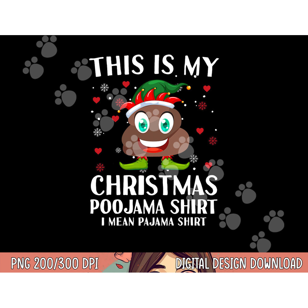 Elf Poop Pajama This Is My Christmas Poojama png, sublimation copy.jpg