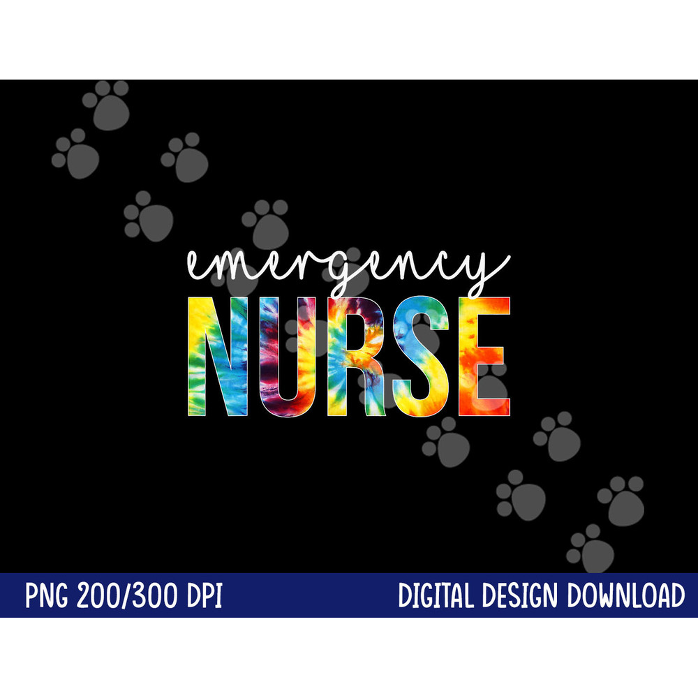 Emergency Nurse Appreciation Day Tie Dye For Women For Work T-Shirt copy.jpg