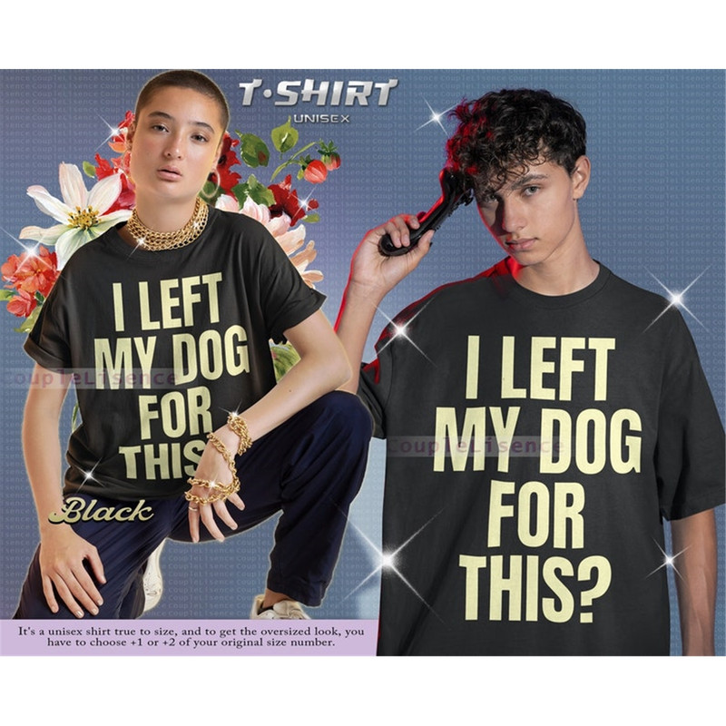 MR-382023222041-i-left-my-dog-for-this-dog-lover-tee-ntrovert-tee-funny-image-1.jpg