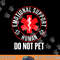 Emotional Support Human Do Not Pet - Service Dog Love Humor png, sublimation (1) copy.jpg