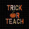 MR-382023224158-trick-or-teach-leopard-pattern-svg-teacher-halloween-svg-image-1.jpg