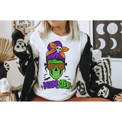 halloween mama sublimation design, spooky mama, trick or treat sublimation designs, momster mom bun, messy bun png