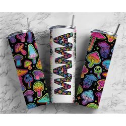 mushroom mama seamless 20oz sublimation tumbler, mothers day 20oz straight tumbler, mama tumbler, seamless tumbler, mom