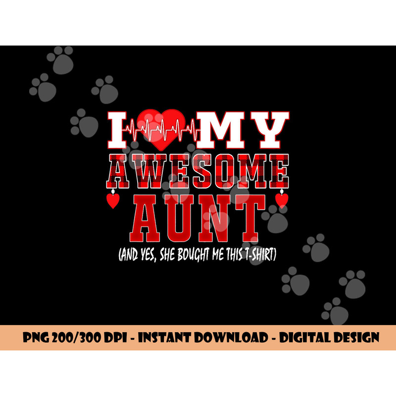 I Love My Awesome Aunt And Yes She Bought Me This Christmas png, sublimation copy.jpg