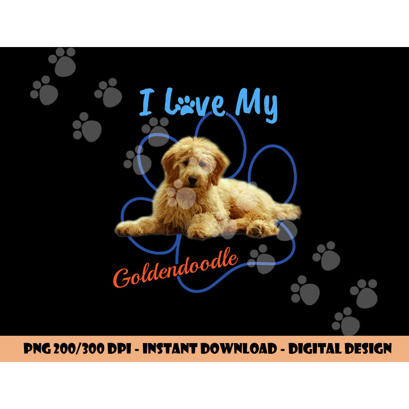 I Love My Goldendoodle Best Dog Lover Paw Print png, sublimation copy.jpg