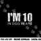 I m 10 In Dog Years Funny 70th Birthday png, sublimation Gift png, sublimation copy.jpg