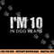 I m 10 In Dog Years Funny 70th Birthday png, sublimation Gift png, sublimation copy.jpg