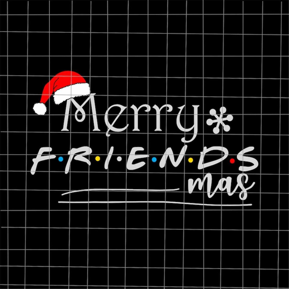 MR-48202305117-merry-friendsmas-svg-funny-christmas-friends-svg-friends-image-1.jpg