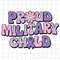 MR-4820230577-proud-military-child-svg-month-of-the-military-child-svg-image-1.jpg