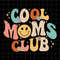 MR-4820231045-cool-moms-club-svg-cool-mom-svg-funny-mothers-day-svg-image-1.jpg