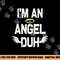I m an Angel Duh Halloween Costume png, sublimation copy.jpg