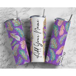 feathers pattern, feather design, feather add your own name, 20oz sublimation tumbler designs, skinny tumbler wraps temp